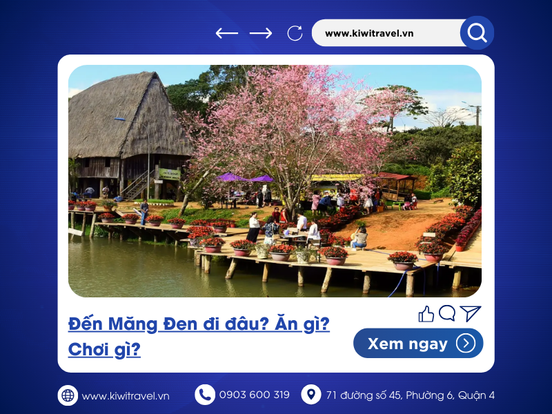 Đến Măng Đen đi đâu? Ăn gì? Chơi gì?