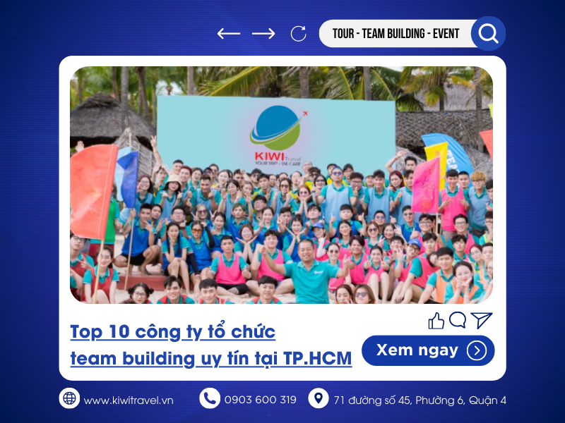 Top 10 công ty tổ chức team building uy tín tại TP.HCM - Các đơn vị hàng đầu