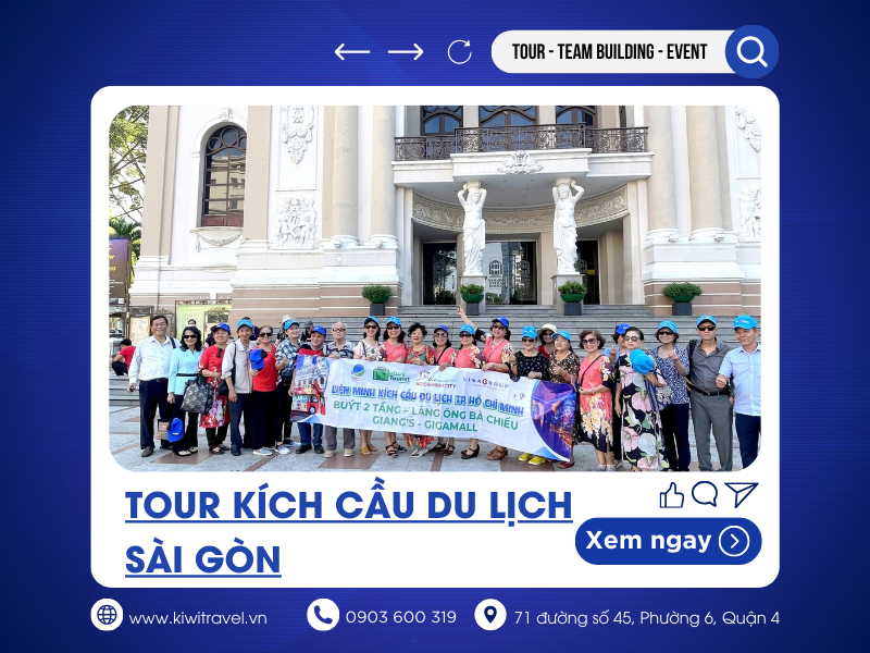 Khám Phá Sài Gòn: City Tour Cùng Kiwi Travel