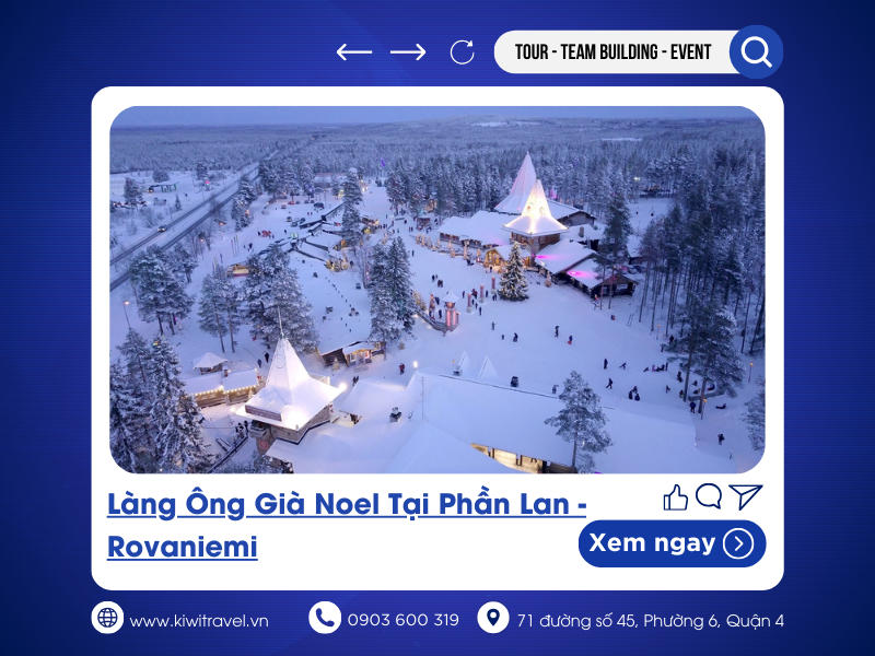 Làng Ông Già Noel Tại Phần Lan - Rovaniemi