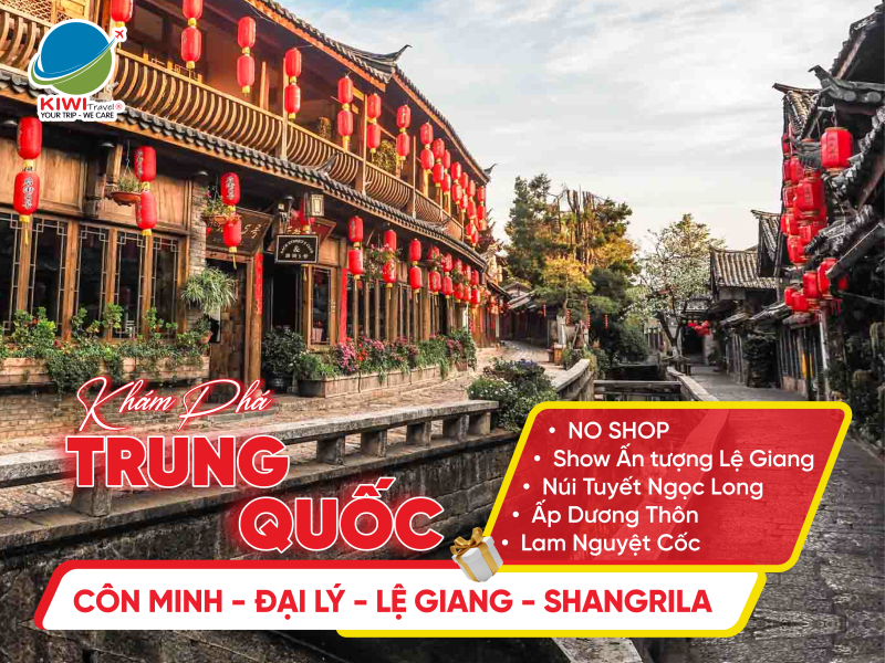 NO SHOP: CÔN MINH – LỆ GIANG – ĐẠI LÝ – SHANGRILA