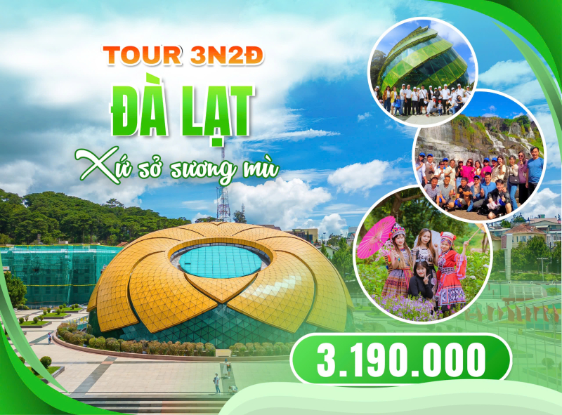 ĐÀ LẠT - XỨ SỞ SƯƠNG MÙ