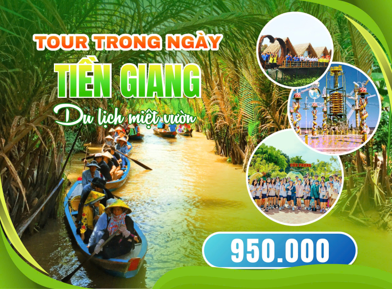 TIỀN GIANG - DU LỊCH MIỆT VƯỜN
