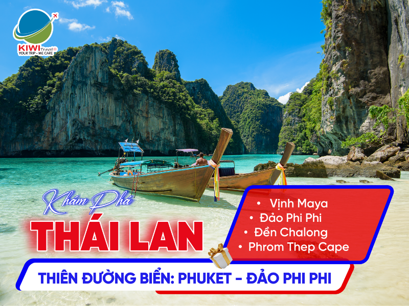 THÁI LAN: THIÊN ĐƯỜNG BIỂN PHUKET - ĐẢO PHI PHI