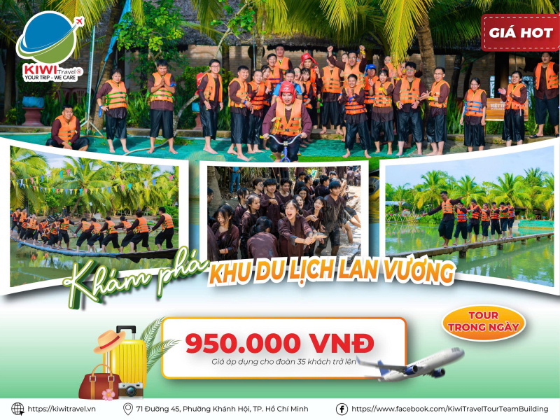 KDL LAN VƯƠNG - KHÁM PHÁ MIỆT VƯỜN